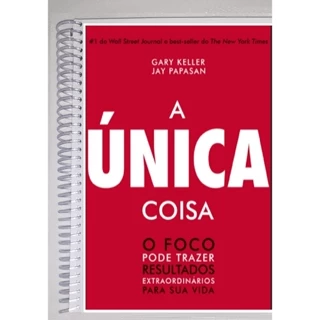Conectando Sua Única Coisa aos Seus Objetivos Maiores - inspiração 1