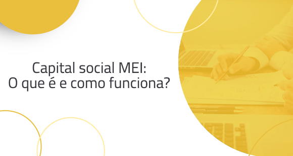 Por Que Declarar Capital Social é Fundamental para o Seu Negócio? - inspiração 2