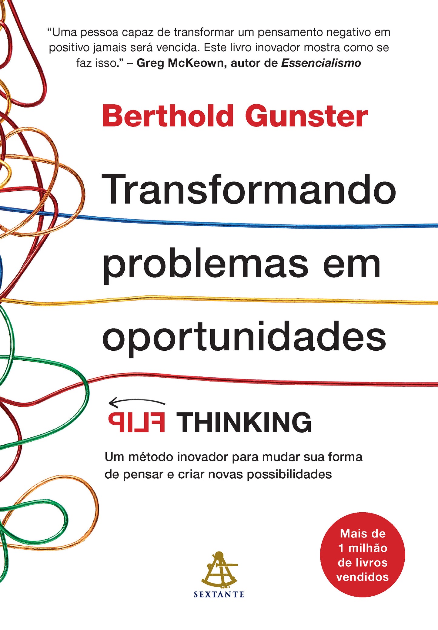 1. Vira o Jogo com o Pensamento de Inversão (Flip Thinking)