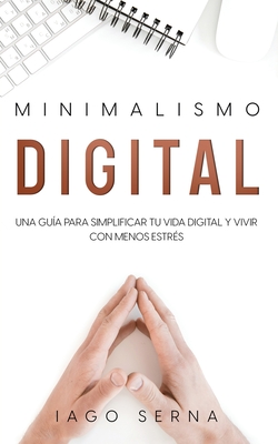 Por Que Adotar o Minimalismo Digital Agora? - inspiração 2