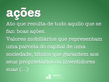 O que é uma ação na prática?