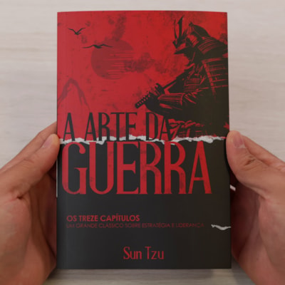 As 5 Lições Essenciais de A Arte da Guerra para o Sucesso Empresarial