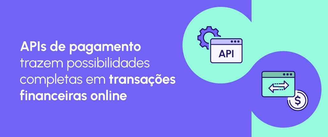 APIs de pagamento integração