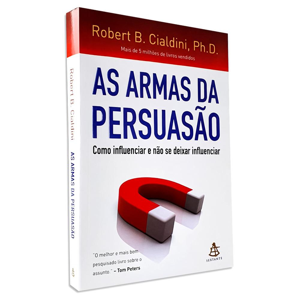 As Armas da Persuasão 2.0: O Que Mudou na Edição Ampliada e Por Que Você Precisa Ler