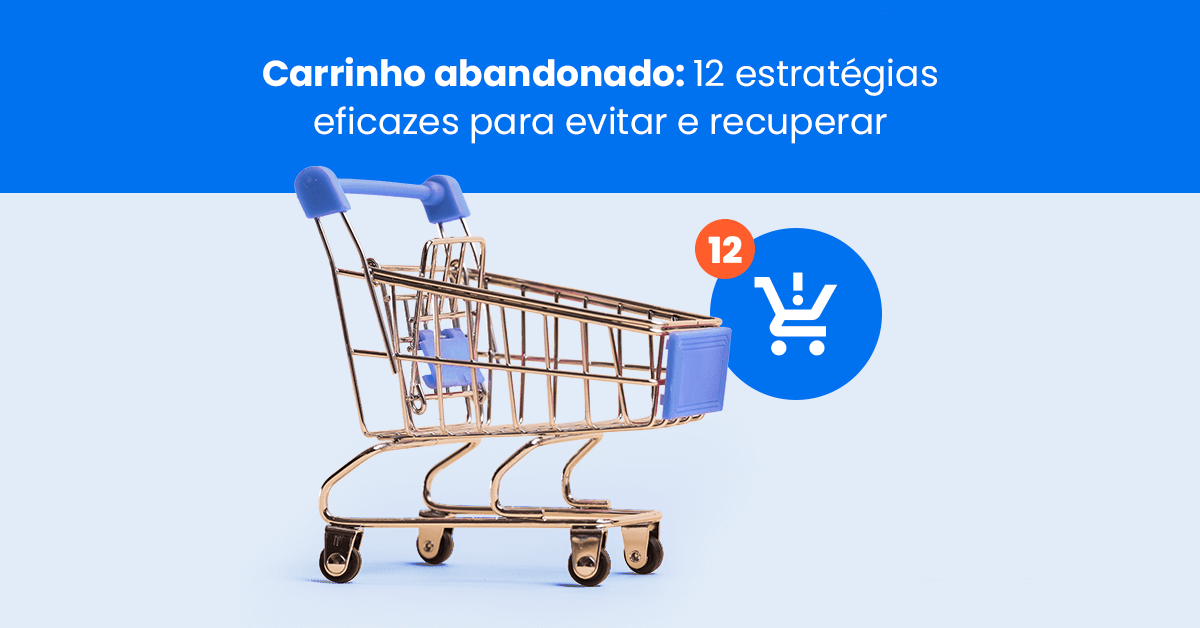 melhores dicas para evitar abandono de carrinho