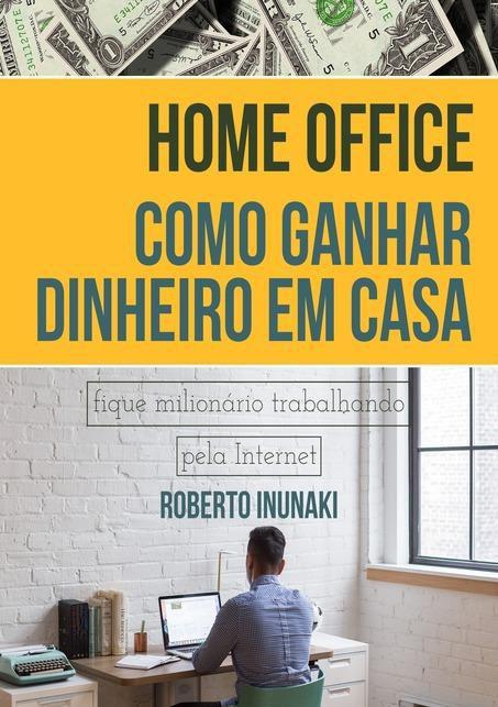 como ganhar um dinheiro em casa