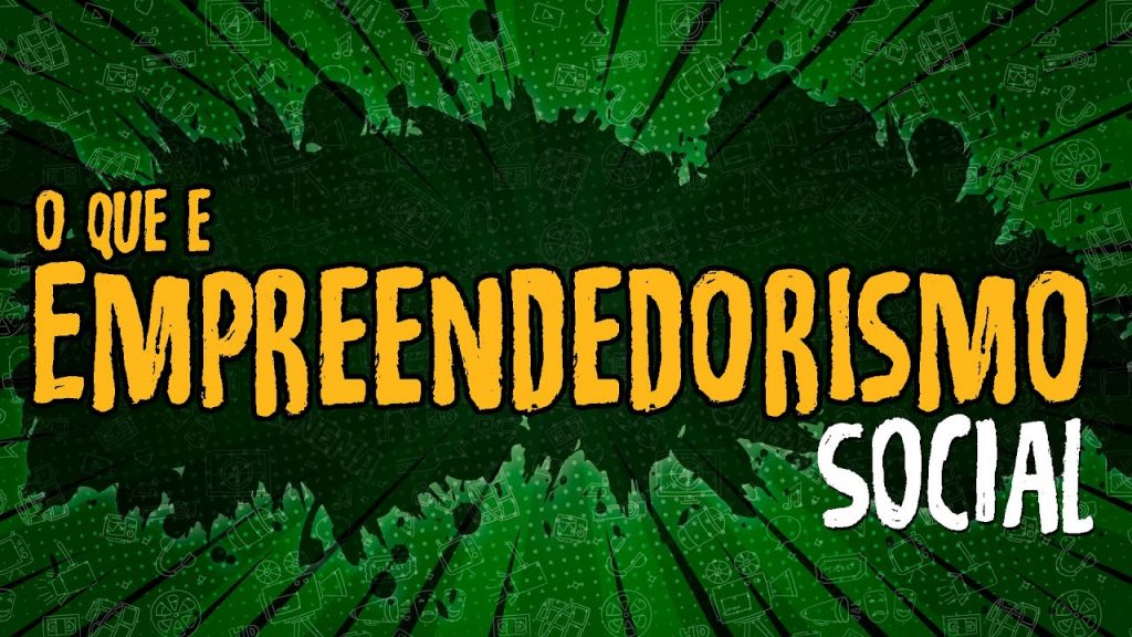 como investir em empreendedorismo social