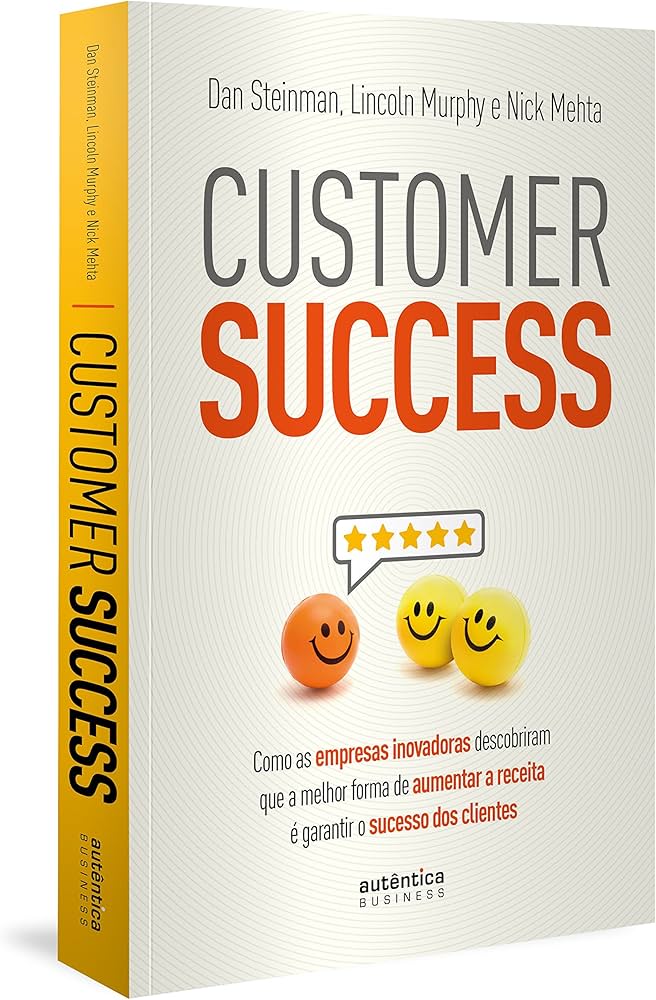 Métricas e Benefícios para o Seu Negócio; Carreira em Customer Success: Salários