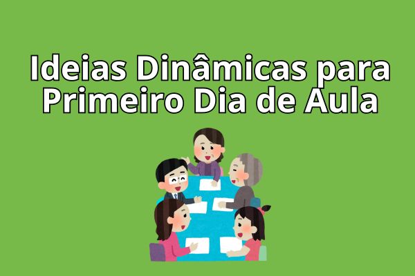 custo de materiais para dinâmicas de primeiro dia de aula
