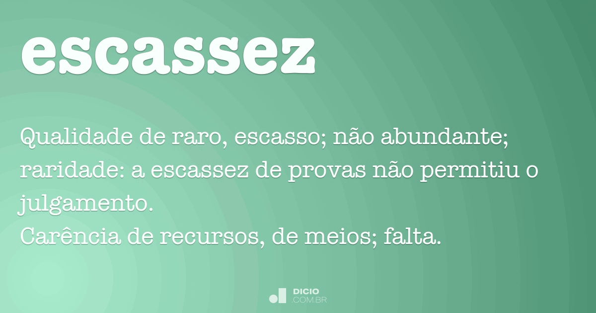 escacez