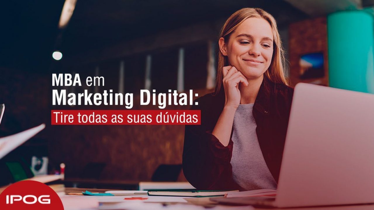 O que faz um MBA em Marketing Digital?