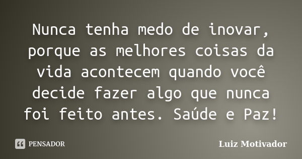 medo de inovar