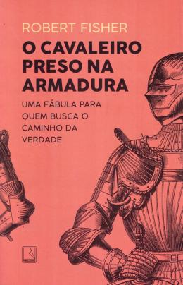 Livros Semelhantes a 'O Cavaleiro Preso na Armadura' para Autoconhecimento