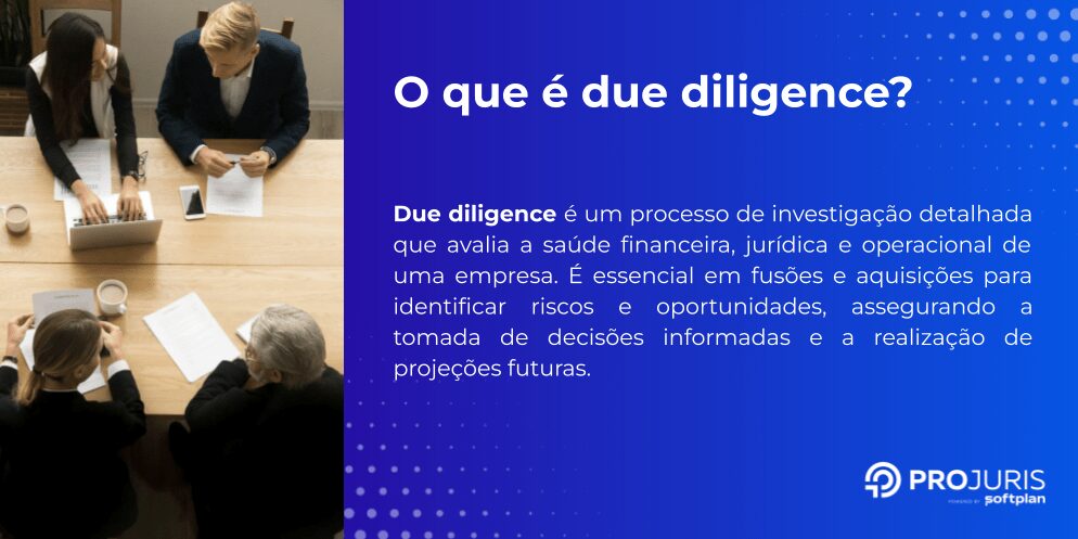 Due Diligence Jurídica: O Que Você Precisa Saber