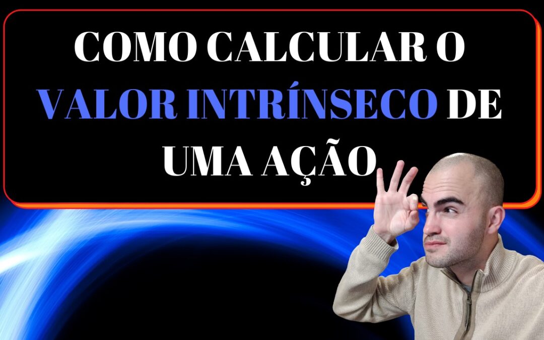 Guia Completo: Como Aplicar a Fórmula de Graham em Ações Brasileiras