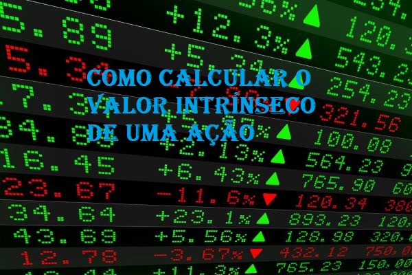 o que é o valor intrínseco de uma ação
