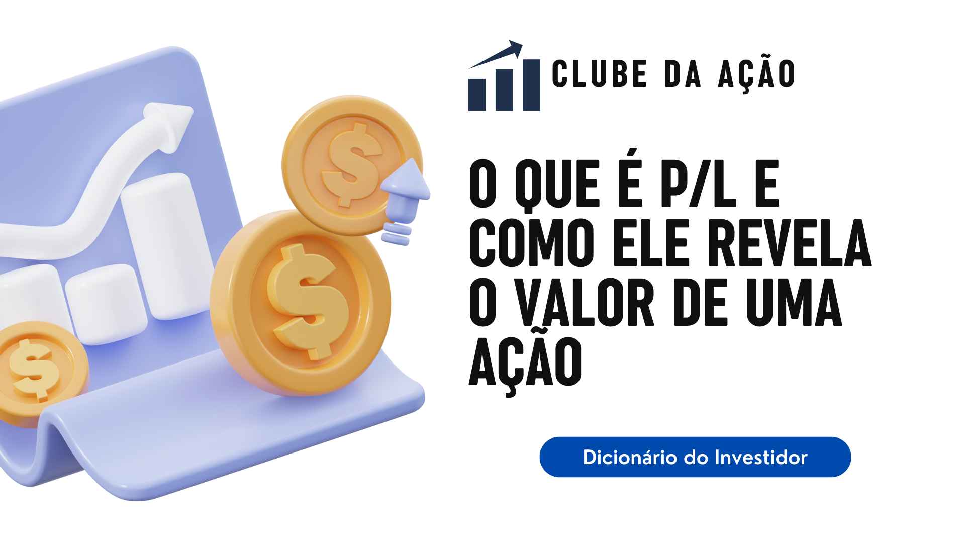 P/L vs. Outros múltiplos: Qual o melhor para sua análise?