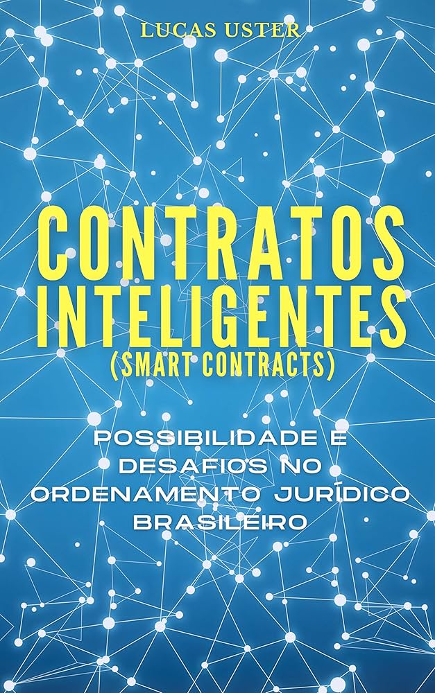 A Validade Jurídica dos Smart Contracts no Brasil: O Que Diz o Código Civil?