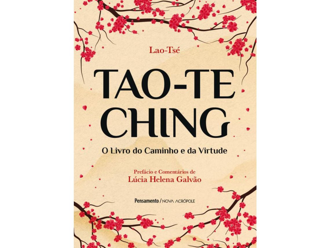 Os 81 Capítulos do Tao Te Ching: Um Guia para a Sabedoria Antiga