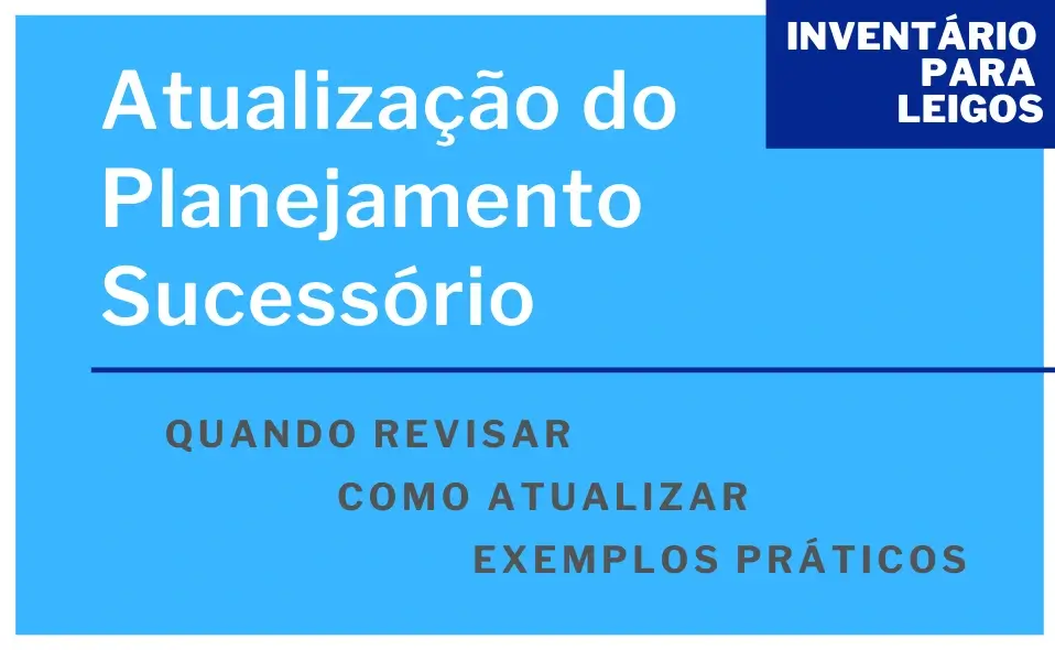 O que é Planejamento Sucessório e Por Que é Essencial?