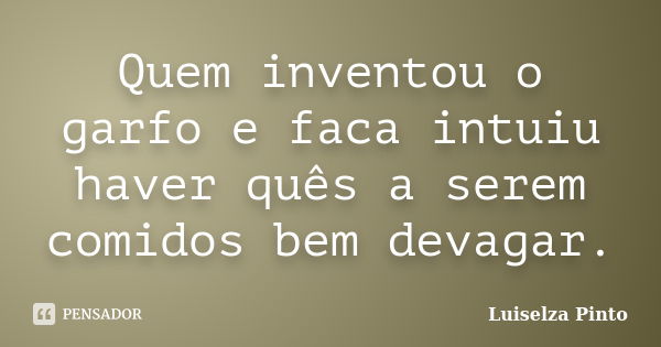 Quem Inventou O Garfo
