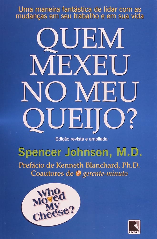 quem mexeu no meu queijo