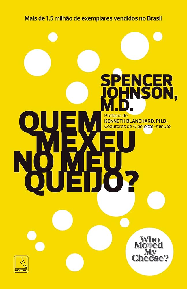 quem mexeu no meu queijo