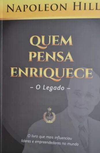 Quem Pensa Enriquece: Resumo Detalhado, Lições Essenciais e Críticas ao Livro