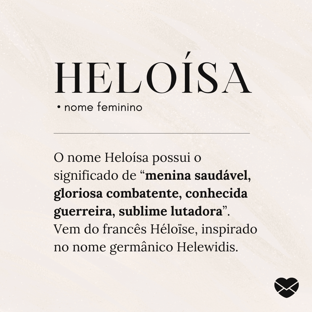 significado nome heloisa