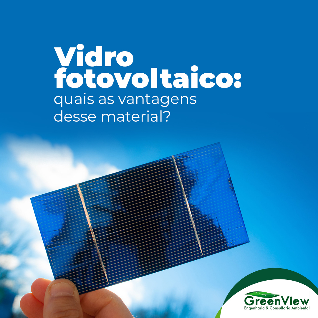 Vidros fotovoltaicos tecnologia