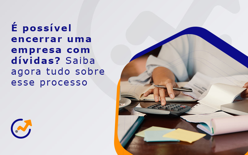 encerramento de cnpj com dividas trabalhistas